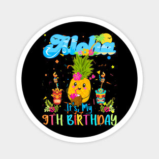 Aloha Its My 9Th Birthday 9 Years Girls Hawaiian Luau Candle Magnet